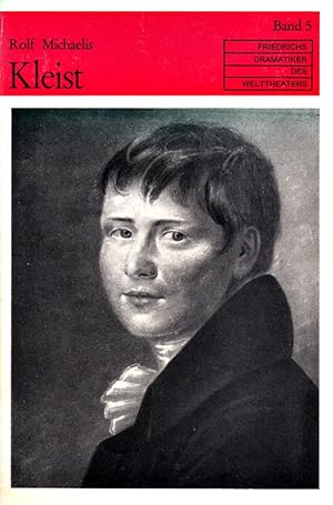 Imagen del vendedor de Heinrich von Kleist. Friedrichs Dramatiker des Welttheaters. Band 5. a la venta por Die Buchgeister