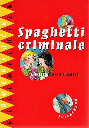 Bild des Verkufers fr Spaghetti criminale zum Verkauf von Die Buchgeister