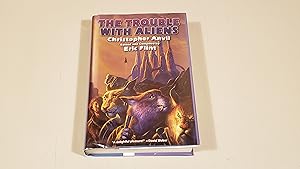 Seller image for The Trouble With Aliens for sale by SkylarkerBooks