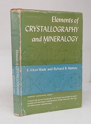 Bild des Verkufers fr Elements of Crystallography and Mineralogy zum Verkauf von Attic Books (ABAC, ILAB)