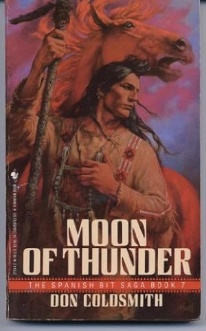 Seller image for MOON OF THUNDER (THE SPANISH BIT for sale by Reliant Bookstore