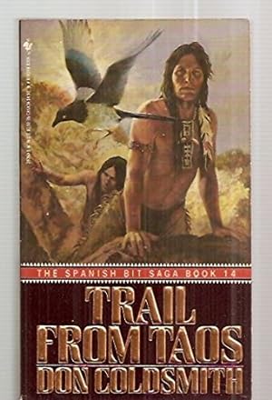 Seller image for Trail from Taos (Spanish Bit) for sale by Reliant Bookstore