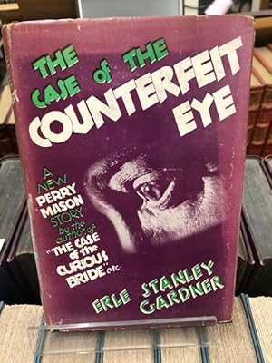 THE CASE OF THE COUNTERFEIT EYE