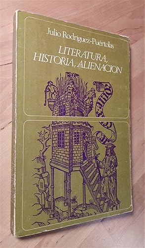 Seller image for Literatura, historia, alienacin for sale by Llibres Bombeta