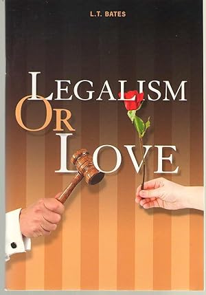 Seller image for Legalism Or Love for sale by Dan Glaeser Books