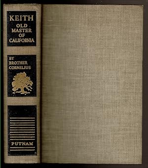 Seller image for KEITH, OLD MASTER OF CALIFORNIA for sale by Circle City Books