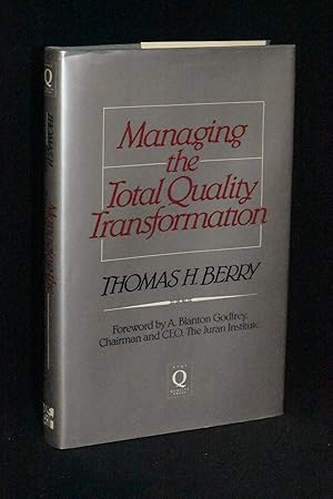 Managing the Total Quality Transformation