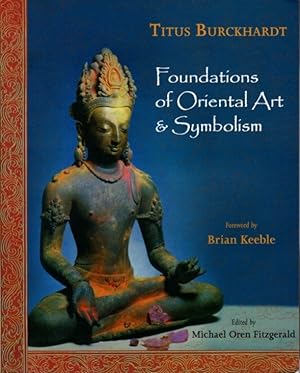 Seller image for FOUNDATIONS OF ORIENTAL ART & SYMBOLISM for sale by By The Way Books