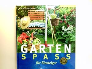 Bild des Verkufers fr Gartenspa fr Einsteiger : erfolgreich Grtnern - so gelingt's immer ; wichtige Handgriffe ; Schritt fr Schritt. ber 350 Farbfotos von Ursel Borstell u.a. Gartenfotogr. Ill. von Renate Holzner. zum Verkauf von Antiquariat Buchhandel Daniel Viertel