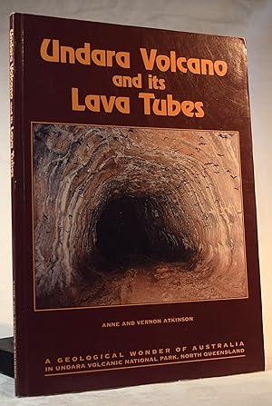 Immagine del venditore per UNDARA VOLCANO AND ITS LAVA TUBES. A Geological Wonder of Australia In Undara Volcanic National Park North Queensland venduto da A&F.McIlreavy.Buderim Rare Books