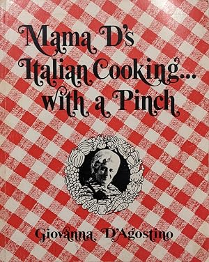 Imagen del vendedor de Mama D'S Italian Cooking, with a Pinch a la venta por Eat My Words Books