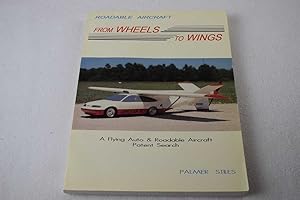 Roadable Aircraft From Wheels to Wings: A Flying Auto & Roadable Aircraft Patent Search