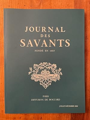 Imagen del vendedor de Journal des savants Juillet-Dcembre 2006 a la venta por Librairie des Possibles