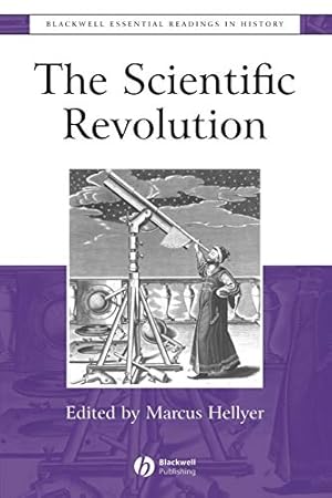 Bild des Verkufers fr The Scientific Revolution: The Essential Readings (Blackwell Essential Readings in History) zum Verkauf von Fundus-Online GbR Borkert Schwarz Zerfa