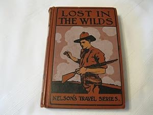 Lost in the Wilds A Canadian Story