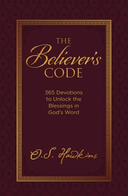 Seller image for The Believer's Code: 365 Devotions to Unlock the Blessings of God's Word (Leather / Fine Binding) for sale by BargainBookStores