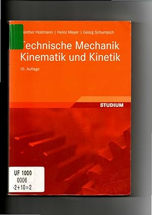 Image du vendeur pour Holzmann, Meyer, Schumpich, Technische Mechanik Kinematik und Kinetik mis en vente par sonntago DE