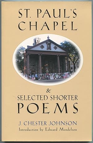 Bild des Verkufers fr St. Paul's Chapel & Selected Shorter Poems zum Verkauf von Between the Covers-Rare Books, Inc. ABAA