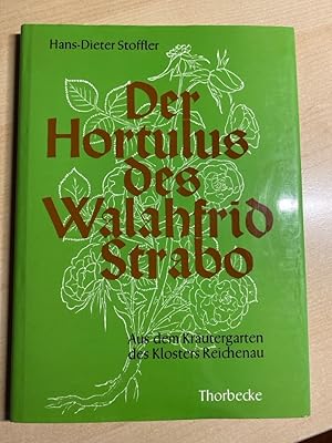 Bild des Verkufers fr Der Hortulus des Walahfrid Strabo. Aus dem Krutergarten des Klosters Reichenau zum Verkauf von Bcherbazaar