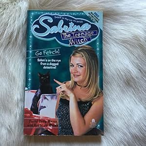 Seller image for GO FETCH! SABRINA, THE TEENAGE WITCH #13 for sale by Reliant Bookstore