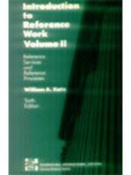 Bild des Verkufers fr Reference Services and Reference Processes (v. 2) (Introduction to Reference Work) zum Verkauf von WeBuyBooks