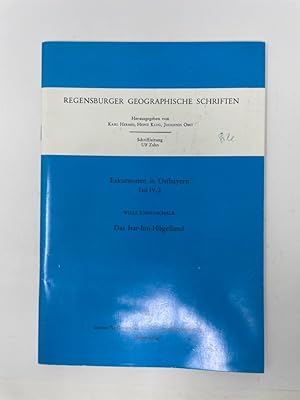 Regensburger Geographische Schriften - Exkursionen in Ostbayern Teil IV,2 - Das FIsar-Inn-Hügella...