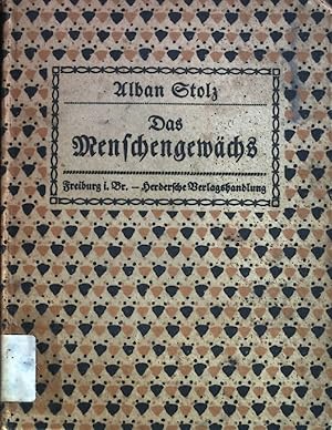 Immagine del venditore per Das Menschengewchs oder wie der Mensch sich und andere erziehen soll. venduto da books4less (Versandantiquariat Petra Gros GmbH & Co. KG)