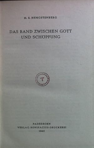 Immagine del venditore per Das Band zwischen Gott und Schpfung. venduto da books4less (Versandantiquariat Petra Gros GmbH & Co. KG)