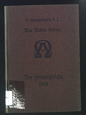 Bild des Verkufers fr Der immergleiche Gott. Das Dasein Gottes 1. Band. zum Verkauf von books4less (Versandantiquariat Petra Gros GmbH & Co. KG)