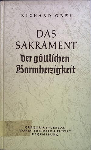 Seller image for Das Sakrament der gttlichen Barmherzigkeit for sale by books4less (Versandantiquariat Petra Gros GmbH & Co. KG)