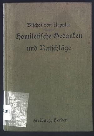 Bild des Verkufers fr Homiletische Gedanken und Ratschlge. zum Verkauf von books4less (Versandantiquariat Petra Gros GmbH & Co. KG)
