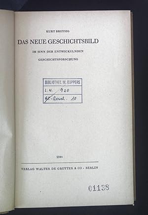 Imagen del vendedor de Das neue Geschichtsbild im Sinn der entwickelnden Geschichtsforschung. a la venta por books4less (Versandantiquariat Petra Gros GmbH & Co. KG)