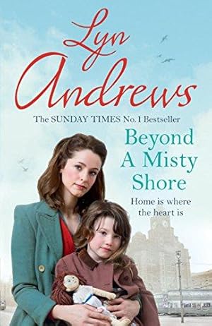 Immagine del venditore per Beyond a Misty Shore: An utterly compelling saga of love and family venduto da WeBuyBooks