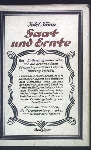 Seller image for Saat und Ernte: Lebenkundliche Besprechungen zur Einstellung der jugendlichen Selbsterziehung auf den Familienberuf. for sale by books4less (Versandantiquariat Petra Gros GmbH & Co. KG)