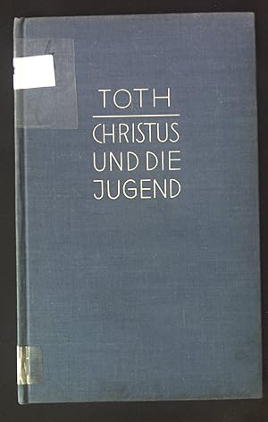 Bild des Verkufers fr Christus und die Jugend. zum Verkauf von books4less (Versandantiquariat Petra Gros GmbH & Co. KG)