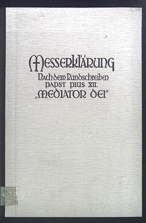 Bild des Verkufers fr Messerklrung nach dem Rundschreiben Papst Pius XII "Mediator Rei". zum Verkauf von books4less (Versandantiquariat Petra Gros GmbH & Co. KG)