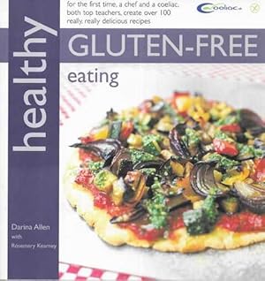 Healthy Gluten Free eating