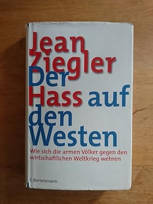 Der Hass auf den Westen