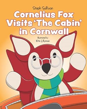 Image du vendeur pour Cornelius Fox Visits The Cabin In Cornwall mis en vente par WeBuyBooks