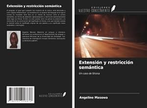 Seller image for Extensin y restriccin semntica : Un caso de Shona for sale by AHA-BUCH GmbH