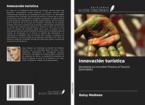 Seller image for Innovacin turstica : Developing an Innovation Process at Tourism Destinations for sale by AHA-BUCH GmbH