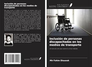 Imagen del vendedor de Inclusin de personas discapacitadas en los medios de transporte : Un estudio de caso sobre la Unin Badda a la venta por AHA-BUCH GmbH