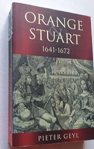 Orange And Stuart 1641-1672