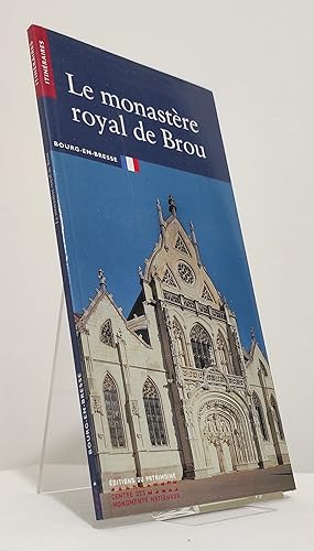 Le Monastère royal de Brou