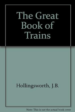 Imagen del vendedor de GREAT BOOK OF TRAINS (HB) a la venta por WeBuyBooks
