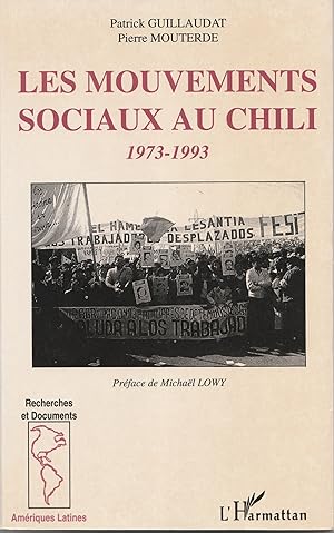 Seller image for Les mouvements sociaux au Chili : 1973-1993 for sale by Librairie Franoise Causse