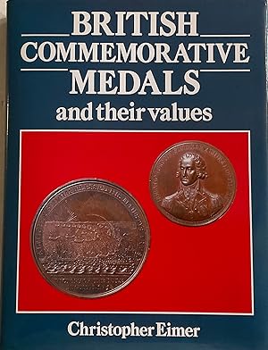 Immagine del venditore per British Commemorative Medals and Their Values venduto da Chris Barmby MBE. C & A. J. Barmby
