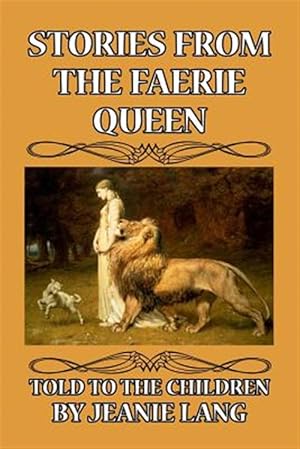Bild des Verkufers fr Stories from the Faerie Queen : Told to the Children zum Verkauf von GreatBookPrices