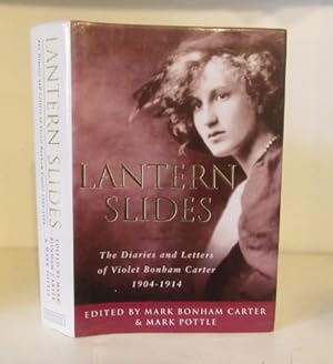 Seller image for Lantern Slides: the Diaries and Letters of Violet Bonham Carter, 1904-1914 for sale by BRIMSTONES
