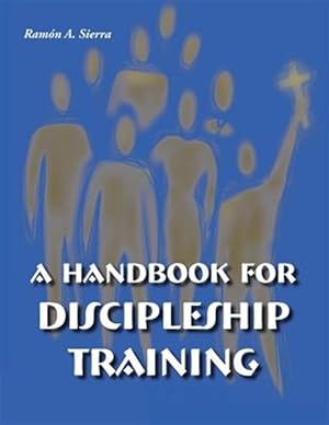 Imagen del vendedor de Handbook for Discipleship Training a la venta por GreatBookPrices